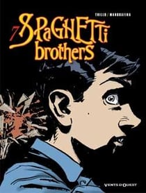 Spaghetti brothers Tome 7