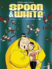 Spoon & White Tome 3 : niaq micmac