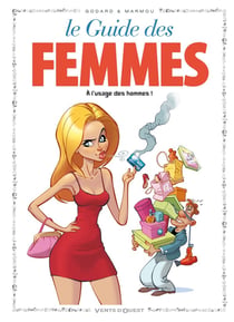 Les guides en BD Tome 44 - la femme (à l'usage des hommes)