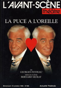 Revue L'Avant-scène théâtre n.996 : la puce à l'oreille
