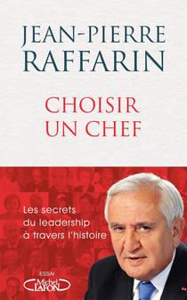 Choisir un chef : les secrets du leadership à travers l'Histoire
