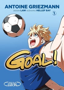Goal ! Tome 1