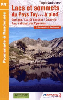 Lacs Sommets Pays Toy A Pied - Pr - 65 - St04