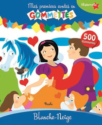 Mes premiers contes en gommettes - maternelle - blanche-neige - 500 gomettes