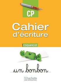 Coquelicot : cahier d'écriture - CP
