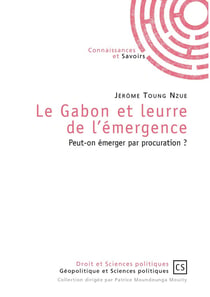 Le Gabon et leurre de l'émergence