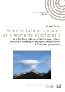Représentations sociales et « moments utopiques »