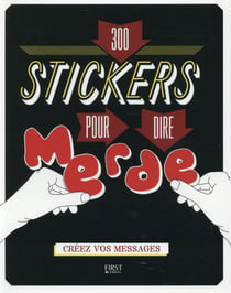 300 stickers pour dire merde - créez vos messages