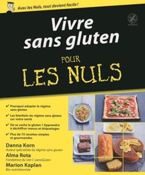 Vivre sans gluten pour les nuls