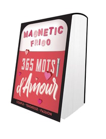 Magnetic frigo 365 mots d'amour 2019 (édition 2019)