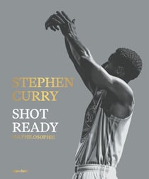 Stephen Curry : Shot Ready