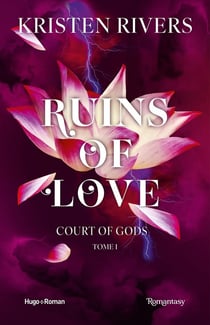 Court of Gods Tome 1 : Ruins of love