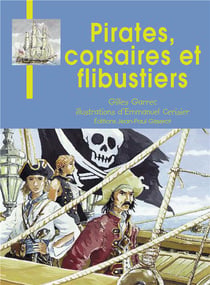 J.b. - t08 - pirates, corsaires et flibustiers