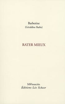 Rater mieux