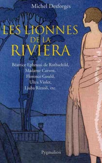 Les lionnes de la Riviera