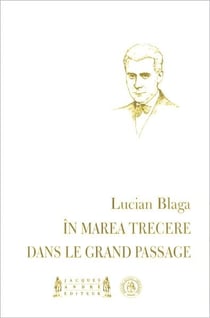 Dans le grand passage / în marea trecere