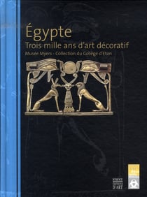Égypte - 3000 ans d'art décoratif