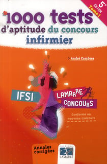 1000 Tests D Aptitude Du Concours Infirmier T01