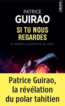 Al Dorsey, le détective de Tahiti : si tu nous regardes