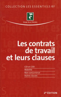 Les contrats de travail et leurs clauses