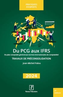 Du PCG aux IFRS (édition 2024)