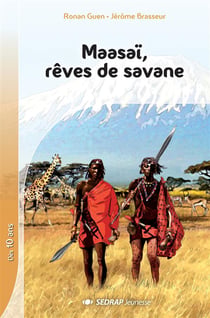 Massaï, rêves de savane