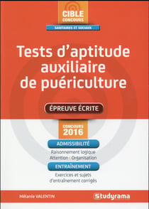 Tests d'aptitude auxiliaire de puériculture (2e édition)