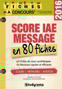 Concours score iae - message en 80 fiches