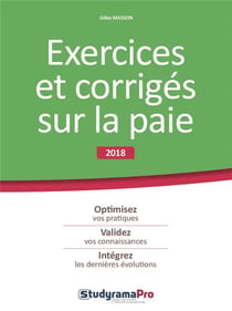 Exercices et corrigés sur la paie (édition 2018)