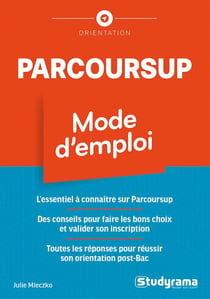 Parcoursup : Mode d'emploi