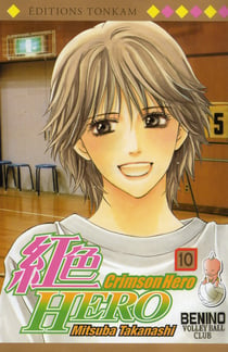 Crimson hero Tome 10