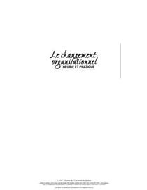 Le changement organisationnel - théorie et pratique