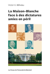 Maison-blanche face a des dictatures amies en peril (la)
