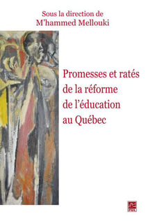 Promesses et ratés de la réforme de l'éducation au québec