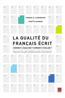 La qualité du français écrit - comment l'analyser ? comment l'évaluer ?
