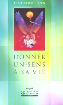 Donner un sens a sa vie