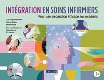 Intégration en soins infirmiers - pour une préparation efficace aux examens