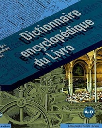 Dictionnaire encyclopédique du livre Tome 1