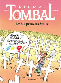 Pierre Tombal Tome 1 : les 44 premiers trous