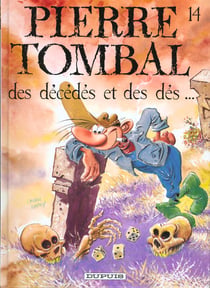 Pierre Tombal Tome 14 : des décédés et des dés