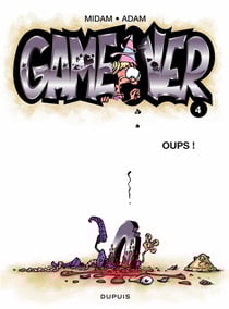 Game over Tome 4 : oups !