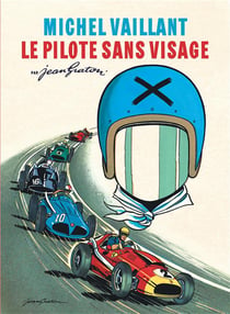 Michel Vaillant Tome 2 : le pilote sans visage