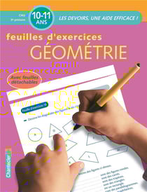 Géométrie - feuilles d'exercices - CM2, 5e primaire