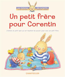 Petit frere pour corentin (un)