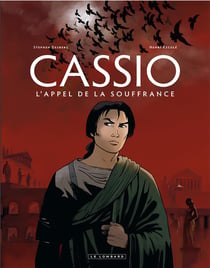 Cassio Tome 6 - l'appel de la souffrance