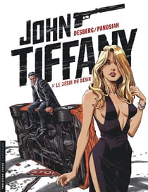 John Tiffany Tome 2 - le désir du désir