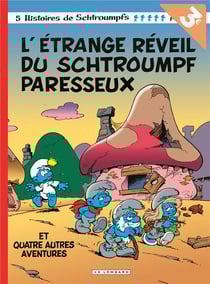 Les Schtroumpfs T15 Les Schtroumpfs Lombard - L'Etrange Réveil Du Schtroumpf Paresseux