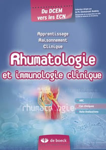 Rhumatologie et immunologie clinique - apprentissage, raisonnement, clinique - du dcem vers le ecn