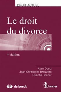 Le droit du divorce (4e édition)