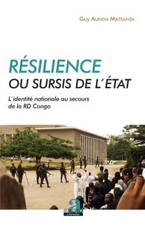 Résilience ou sursis de l'état - l'identité nationale au secours de la RD Congo